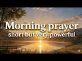 A Powerful Morning Prayer To Start Your Day With God’s Peace