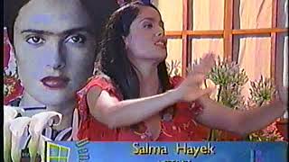 SALMA HAYEK VENTANEANDO FRIDA 2002