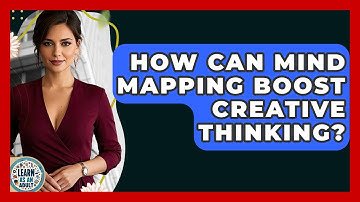 How Can Mind Mapping Boost Creative Thinking? - Learn As An Adult