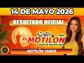 🔥 RESULTADO MOTILÓN TARDE HOY 14 de MAYO 2026 🟡 VERIFICA TU NÚMERO YA