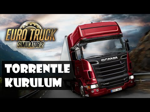 Euro Truck Simulator 2 Torrentle Kurulum