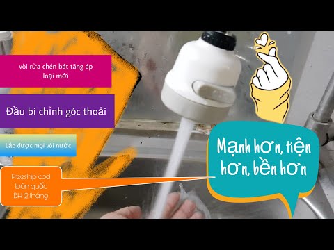 Video [Mẫu mới] Vòi rửa chén tăng áp đầu bi chỉnh góc, nối... - youtube