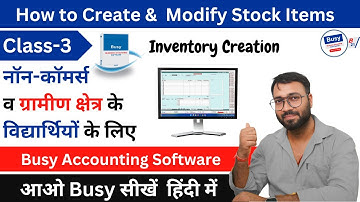 How to add items in busy software - How To Create Stock ITEM in Busy Accounting Software Part -3