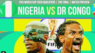 How Nigeria were knockout of World cup 2025, Nigeria vs Dr congo