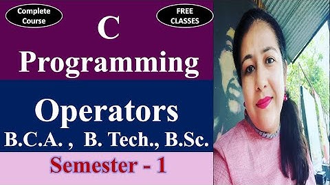 Complete Course Programming in C | Bit Wise Operators | Semester 1 BCA, B.Tech. | #anjaliluthra