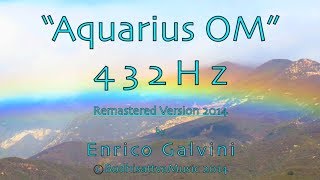 HEALING MANTRA - 432 Hz - Healing Frequency - 'Aquarius Om'