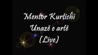 Video thumbnail of "Mentor Kurtishi - Unazë e artë (Live)"
