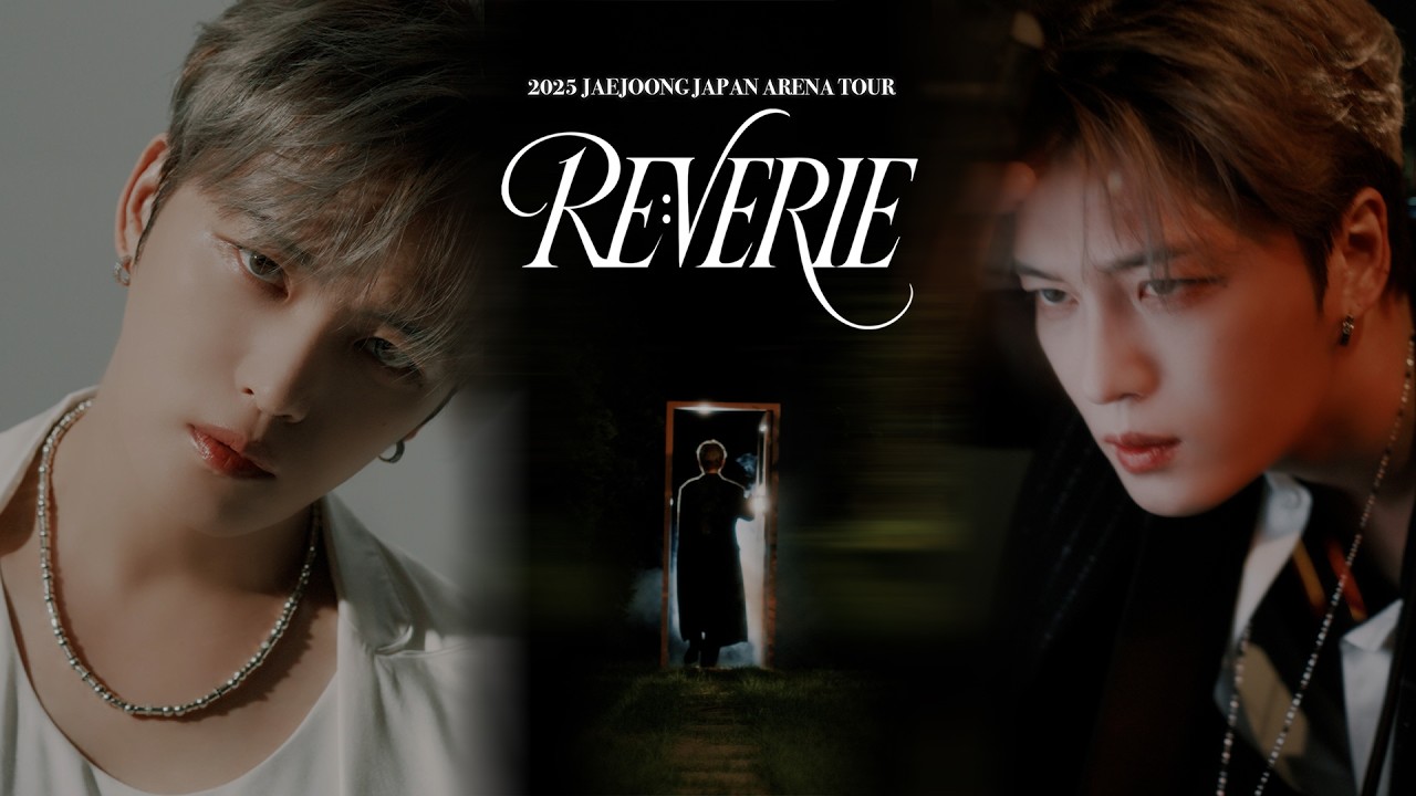 2025 JAEJOONG JAPAN ARENA TOUR “RE:VERIE” VCR - YouTube