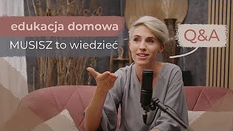Edukacja domowa - Dla kogo? Jak to dwign? Sabe i m...