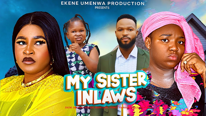 Sisters-In-Law (2025) – Ekene Umenwa, Mary Igwe, Sarah James | Latest Nigerian Nollywood Drama Movie