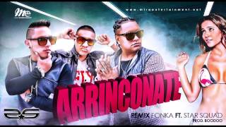 Fonka ft Star Squad - Arrincónate Remix (Audio Oficial)