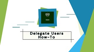 Delegate Users | InphoniteApp