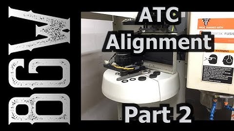 Fadal ATC Alignment - Part 2