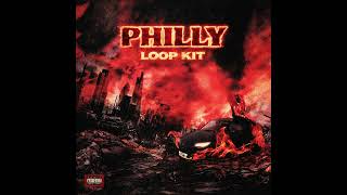 [FREE 10+] Philly Drill Loop Kit (Chuckyy, Skrilla, YFG Fatso, OT7 Quanny)