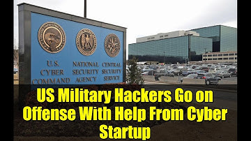US Military Hackers Go on Offense With Help From Cyber Startup