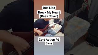 Cort Action PJ Bass | Dua Lipa - Break My Heart (bass cover) basscover cortbass