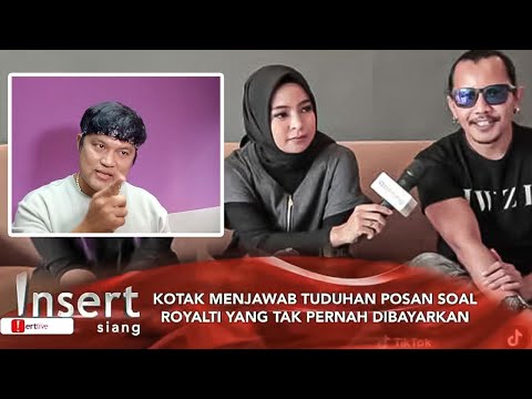 KOTAK MENJAWAB TUDUHAN POSAN SOAL ROYALTI YANG TAK PERNAH DI BAYARKAN