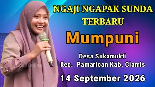LATEST MUMPUNI SEPTEMBER 14, 2026 NGAPAK-SUNDANESE RELIGIOUS LECTURE ~ Ustadzah Hj. Mumpuni Handa...