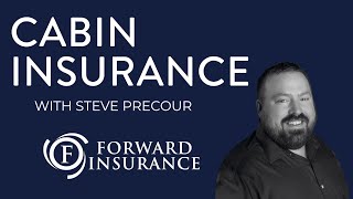 Cabin Insurance | Forward Insurance