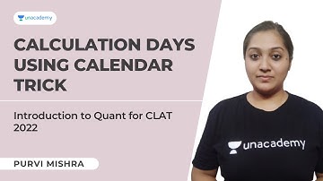 CLAT 2022 Preparation | Calculation days using calendar trick | Quantitative Aptitude | Purvi Mishra