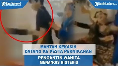 VIRAL Mantan Kekasih Datang ke Pesta Pernikahan, Mempelai Wanita Menangis Histeris