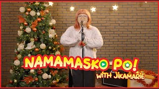 Namamasko Po! with jikamarie