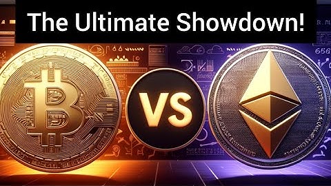 What Is The Difference Between Bitcoin and Ethereum?