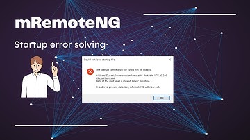 How to solve problem with startup issue mRemoteNG software?