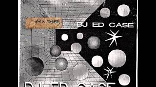 DJ Ed Case - Triple XXX