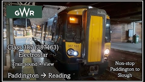 [Train Sound] GWR | Class 387 | London Paddington ➝ Reading (Non-stop Paddington to Slough)