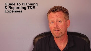 Guide To Planning & Reporting T&E Expenses, IA