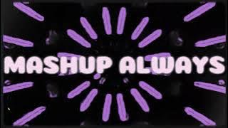 MASHUP ALWAYS - VLDO KAUNANG ( DISKO TANAH )