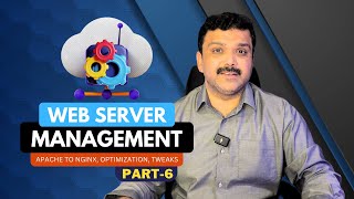 Part 6 - Apache to Nginx - Important Settings & Server Optimization, Tweaks - Hindi/Urdu