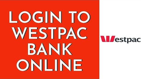 How To Login To Westpac Bank Online Banking Account (2023) | Westpac Bank Online (Step By Step)