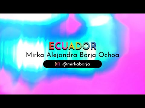 Mirka Alejandra Borja Ochoa | ECUADOR | MIQ2022
