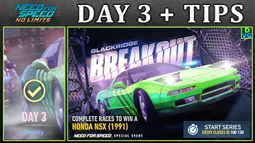 NFS No Limits | Day 3 + TIPS - 1991 Honda NSX | Breakout Event