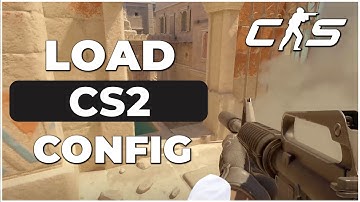 How to Load Your Csgo Config Into CS2 (Quick & Easy)