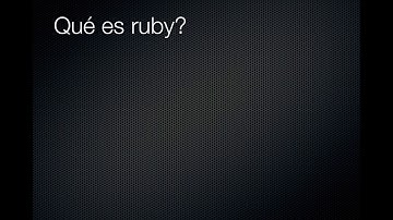1.- Qué es Ruby / Ruby on Rails Español