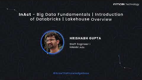 InAct - Big Data Fundamentals - Introduction of Databricks - Lakehouse Overview​