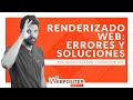 Cómo detectar problemas de RENDERIZADO WEB que afectan al SEO