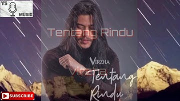 Virzha || Tentang Rindu ( lyrics video full HD)