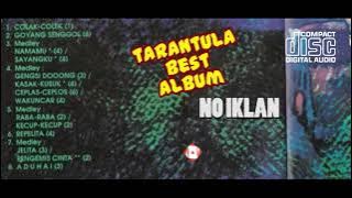 CD QUALITY BEST OF TARANTULA TANPA IKLAN