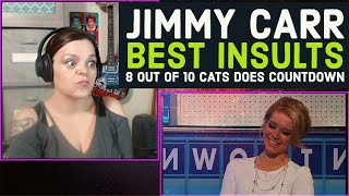 Jimmy Carr ~ Best Insults ~ 8 Out of 10 Cats Does Countdown ~ REACTION