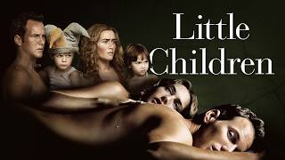 Little Children (2006) - YMS Watch Along