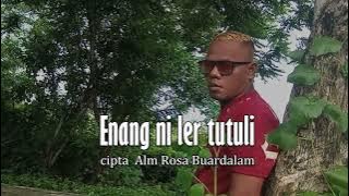 lagu tanimbar terbaru paling sedih enang ni ler tutuli cipta rosa buardalam (official musik video)