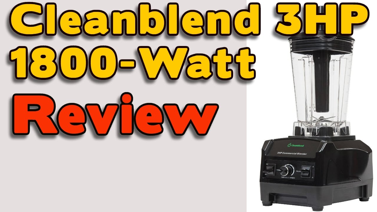 Cleanblend Commercial Blender Review