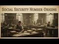 The Origin of the Social Security Number