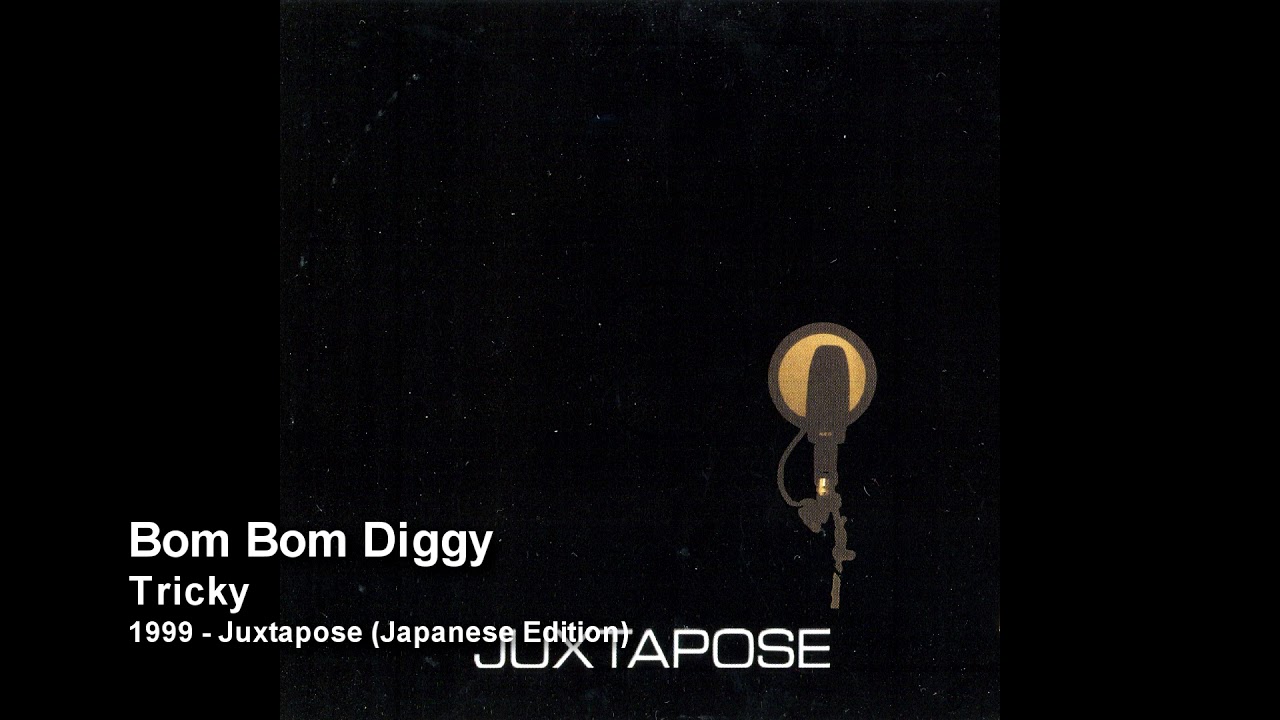 Tricky Bom Bom Diggy [1999 Juxtapose (Japanese Edition)] YouTube