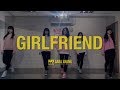 BIGBANG - GIRLFRIEND / Choreography by Sara Shang &amp; Wind Chuang (SELF-WORTH)