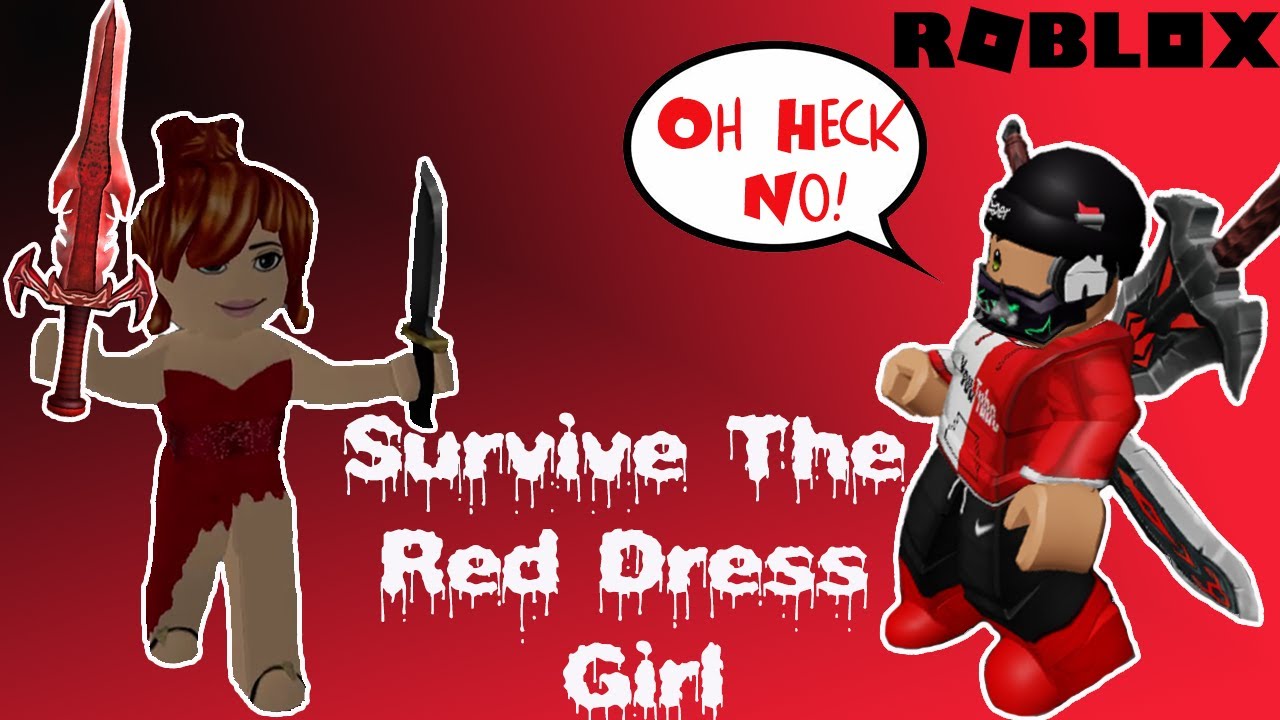 Roblox Survive The Red Dress Girl New Huge Update Deadlier Than Ever Youtube - roblox survive the red dress girl gamelog may 19 2019